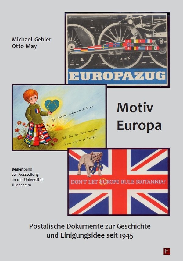 (995) Motiv Europa - Postalische Dokumente zur Geschichte und Einigungsidee seit 1945