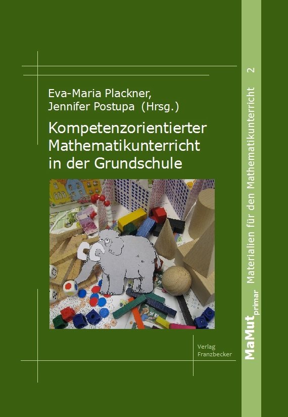 (840) Plackner, Postupa (Hrsg.): Kompetenzorientierter Mathematikunterricht in der Grundschule