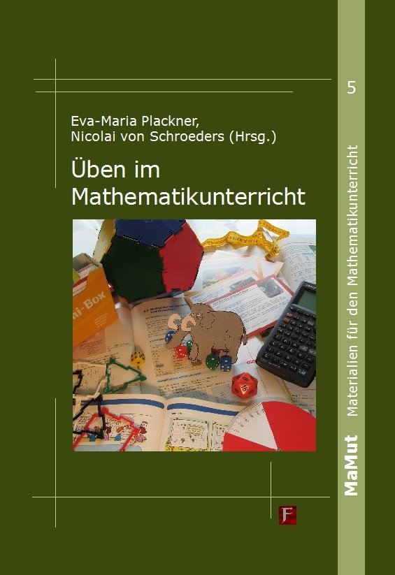 (841) Plackner, von Schroeders (Hrsg.): Üben im Mathematikunterricht.  Mamut5