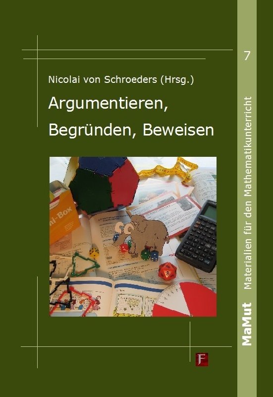 von Schroeders (Hrsg.): Argumentieren, Begründen, Beweisen - Mamut 7