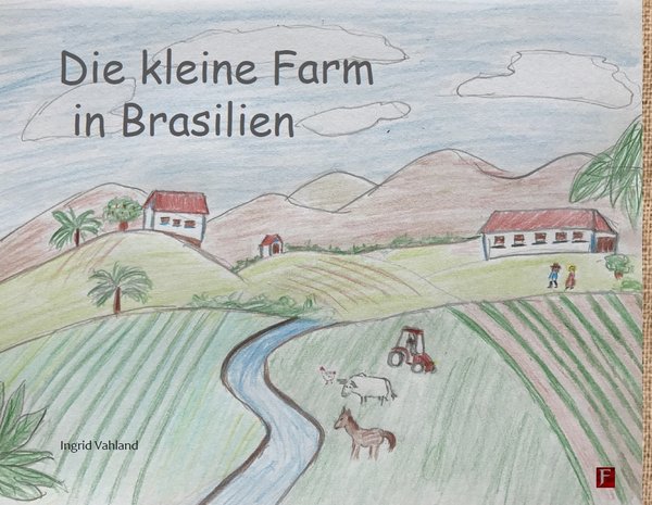 (953) Die kleine Farm in Brasilien