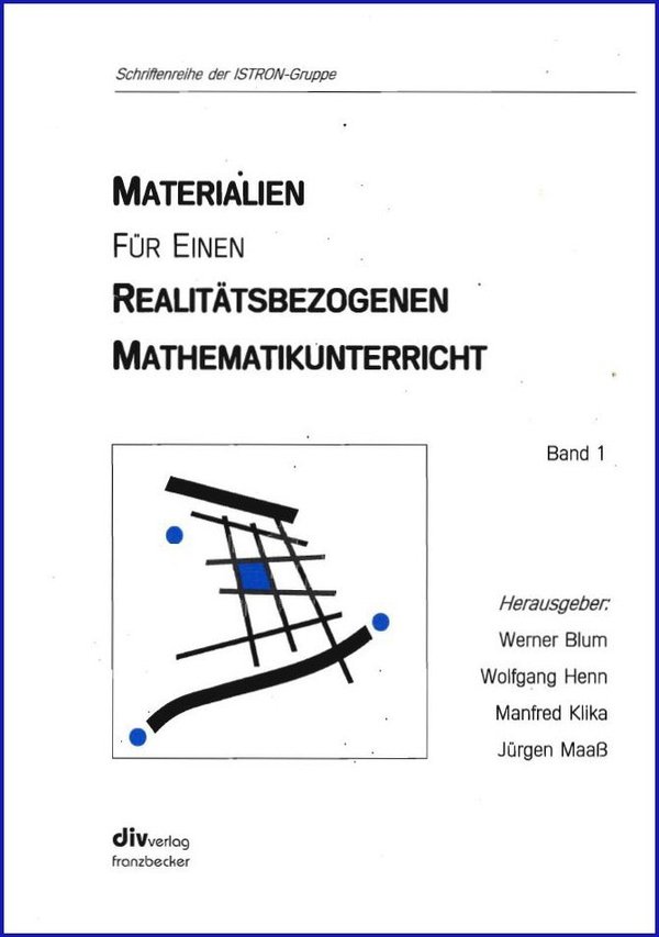 (230) ISTRON  Band 1:      Materialien für einen realitätsbezogenen Mathematikunterricht