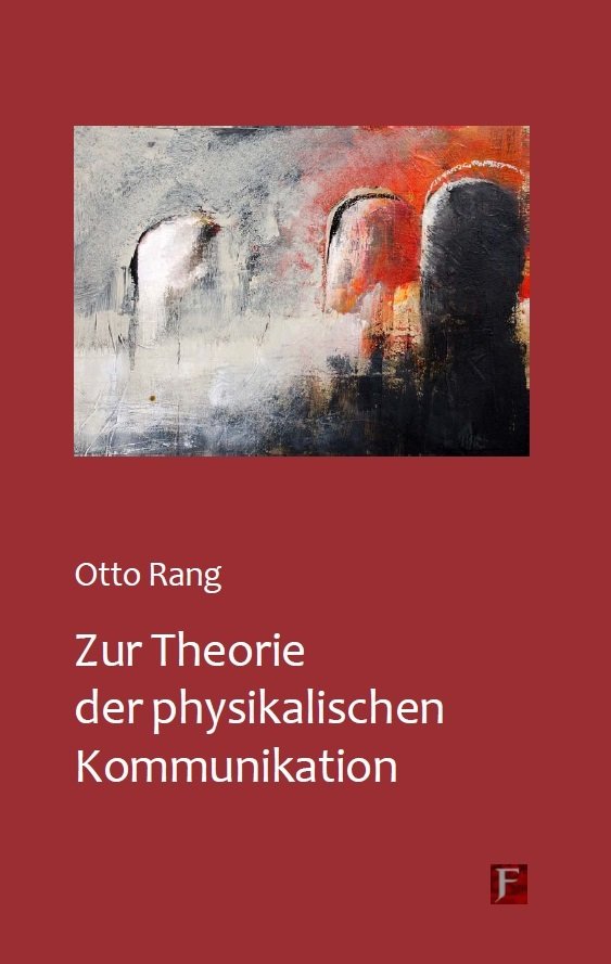 (592) Otto Rang: Zur Theorie der physikalischen Kommunikation