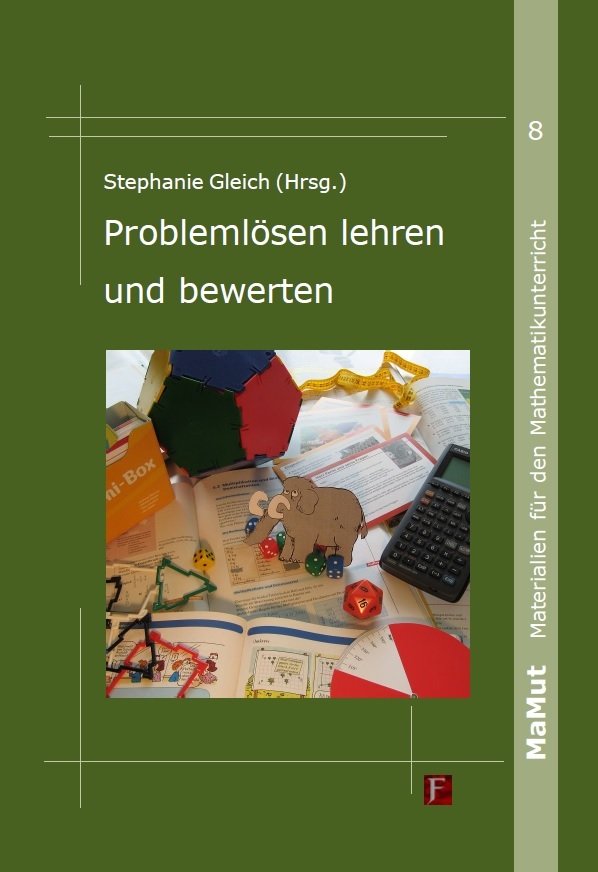 Stephanie Gleich (Hrsg.): Problemlösen lehren und bewerten, Band 8