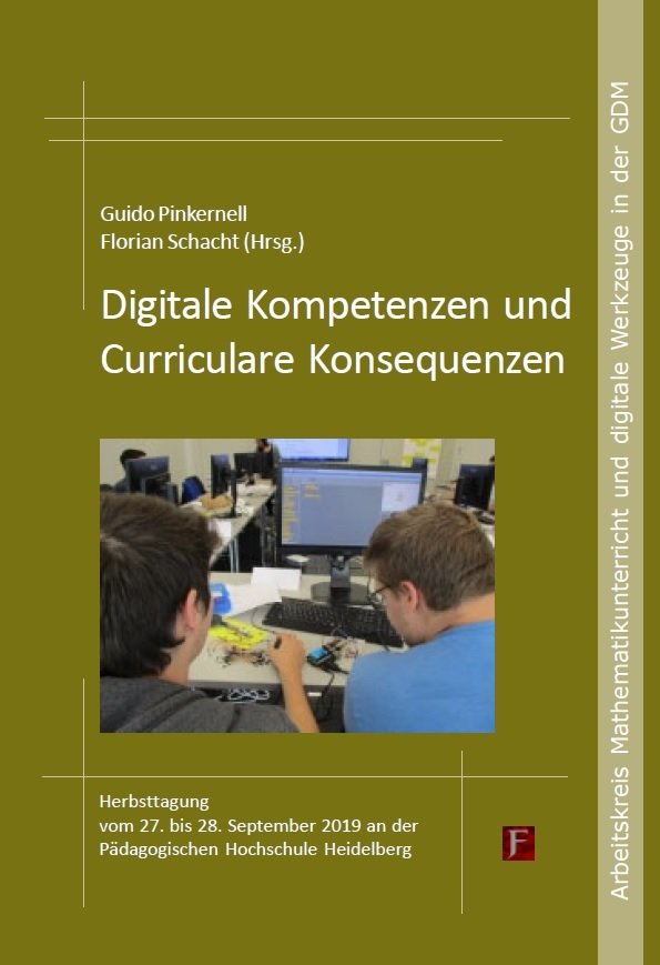 Pinkernell/Schacht (Hrsg.): Digitale Kompetenzen und Curriculare Konsequenzen