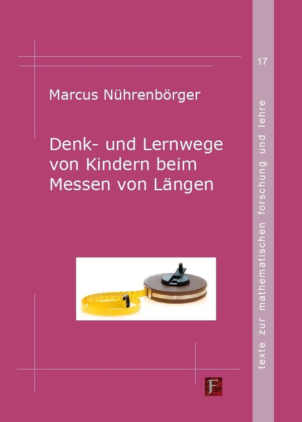 (349) Marcus Nührenbörger: Denk- und Lernwege von Kindern beim Messen von Längen